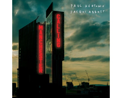 Paul Heaton - Manchester Calling