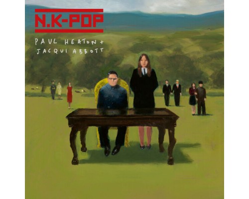 Paul Heaton - N.K-Pop