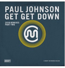 Paul Johnson - Get Get Down