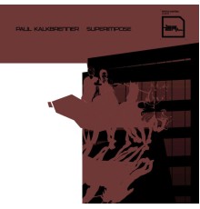 Paul Kalkbrenner - Superimpose