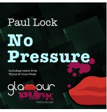 Paul Lock - No Pressure