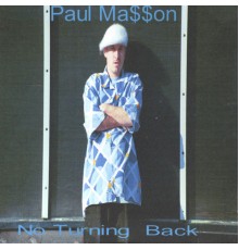 Paul Ma$$On - No Turning Back