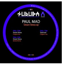 Paul Mad - Down Stress EP