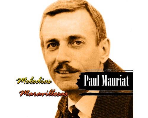 Paul Mauriat - Melodias Maravillosas