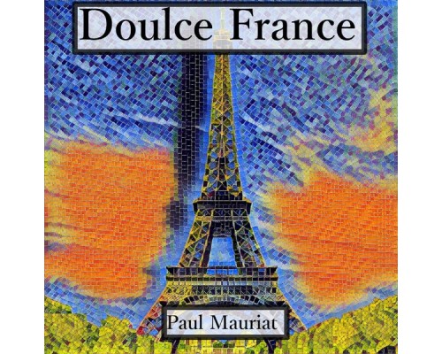 Paul Mauriat - Doulce france