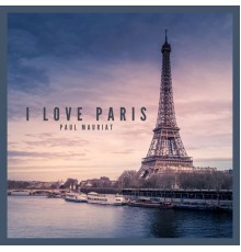 Paul Mauriat - I love Paris