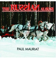 Paul Mauriat - The Russian Album