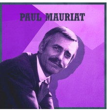 Paul Mauriat - Presenting Paul Mauriat