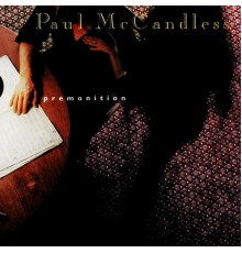 Paul McCandless - Premonition