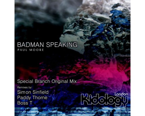 Paul Moore - Badman Speaking