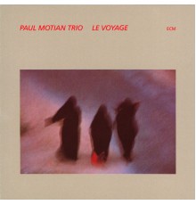 Paul Motian Trio - Le Voyage