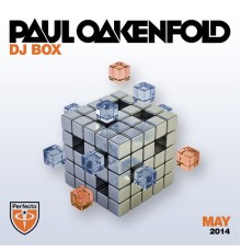 Paul Oakenfold - DJ Box - May 2014