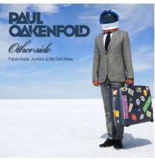 Paul Oakenfold - Otherside