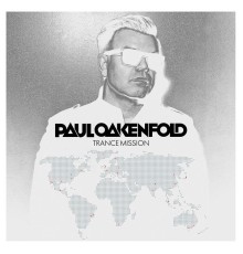 Paul Oakenfold - Trance Mission