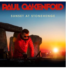 Paul Oakenfold - Sunset at Stonehenge