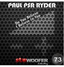 Paul Psr Ryder - Belief