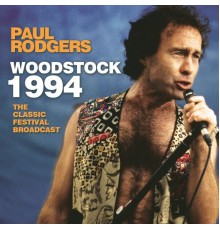 Paul Rodgers - Woodstock 1994