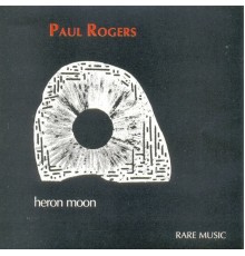 Paul Rogers - Heron Moon