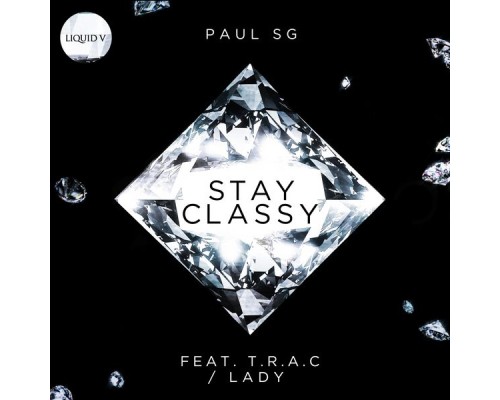 Paul SG - Stay Classy / Lady