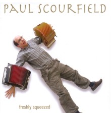 Paul Scourfield - Freshly Squeezed