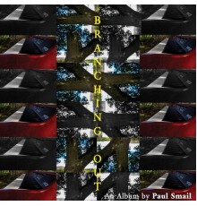 Paul Smail - Branching Out (Live)