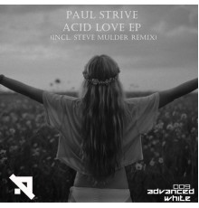 Paul Strive - Acid Love EP