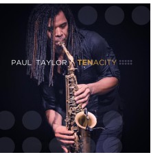 Paul Taylor - Tenacity