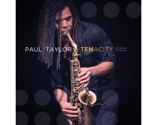 Paul Taylor - Tenacity