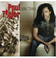 Paul Taylor - Ladies' Choice