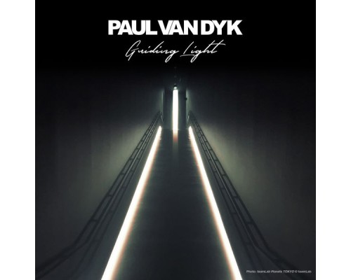 Paul Van Dyk - Guiding Light