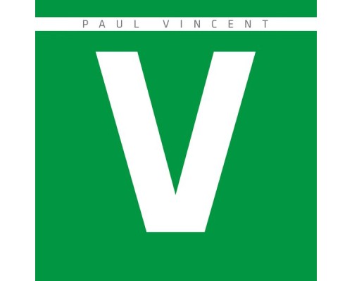 Paul Vincent - V