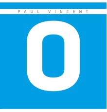 Paul Vincent - O