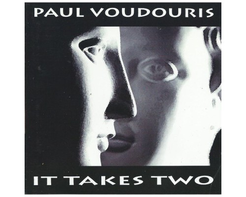 Paul Voudouris - It Takes Two