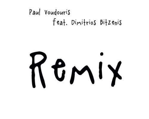 Paul Voudouris - Remix