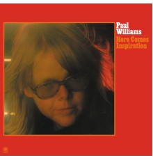 Paul Williams - Here Comes Inspiration