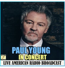 Paul Young - In Concert (Live)