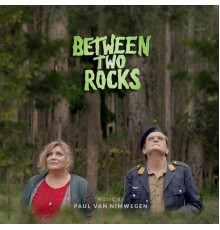 Paul van Nimwegen - Between Two Rocks