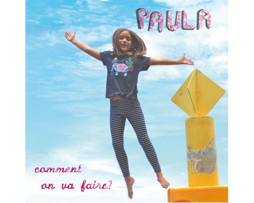 Paula - Comment on va faire?