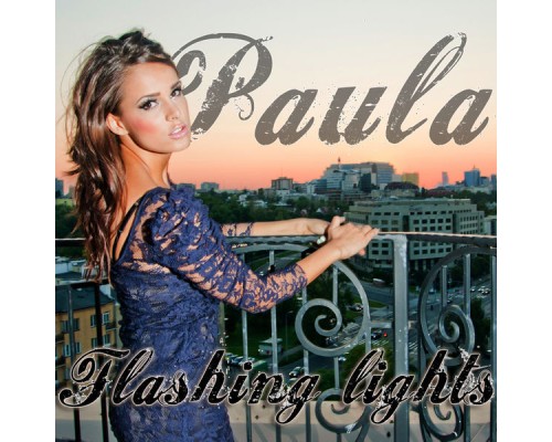 Paula - Flashing Lights