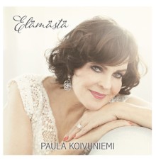 Paula Koivuniemi - Elämästä