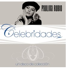 Paulina Rubio - Celebridades