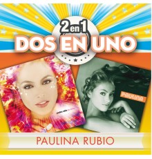 Paulina Rubio - 2En1