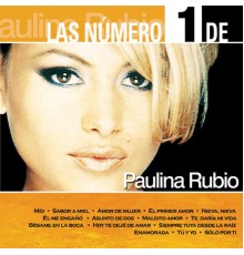 Paulina Rubio - Las Número 1