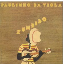 Paulinho Da Viola - Zumbido