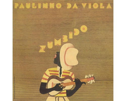 Paulinho Da Viola - Zumbido Paulinho Da Viola - Zumbido