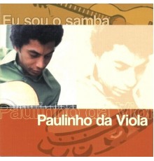 Paulinho Da Viola - Eu Sou O Samba