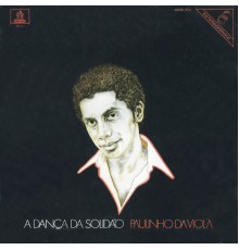 Paulinho Da Viola - A Dança Da Solidão