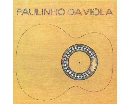Paulinho Da Viola - Paulinho Da Viola Paulinho Da Viola - Paulinho Da Viola