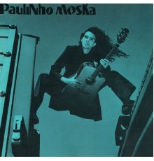 Paulinho Moska - Vontade