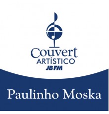 Paulinho Moska & JB FM - Couvert Artístico JB FM: Paulinho Moska